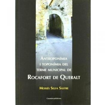 Antroponímia i toponímia del terme municipal de Rocafort de Queralt: 109