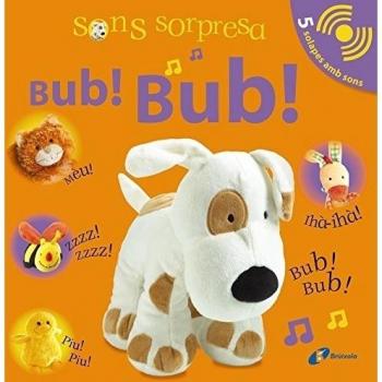 Sons sorpresa - Bub! Bub!