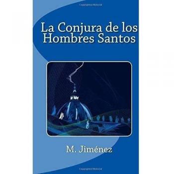 La Conjura de los Hombres Santos