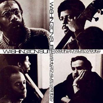 Washington Suite (Remastered Jazz Album) by The Lloyd McNeill Quartet