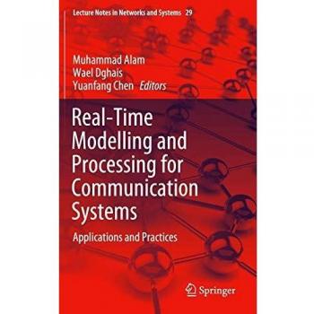 Real-Time Modelling and Processing for Communication Systems: Applications and Practices: 29