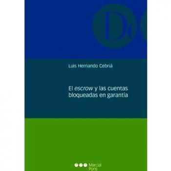 El escrow y las cuentas bloqueadas en garantía