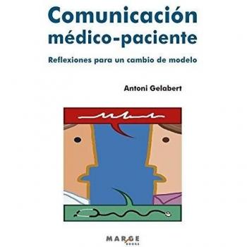 Comunicación médico-paciente: Reflexiones para un cambio de modelo: 0