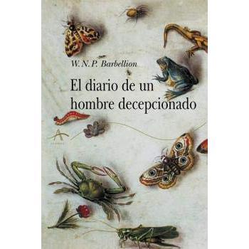El diario de un hombre decepcionado