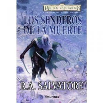 Las Espadas del Cazador nº 02/03 Los senderos de la muerte