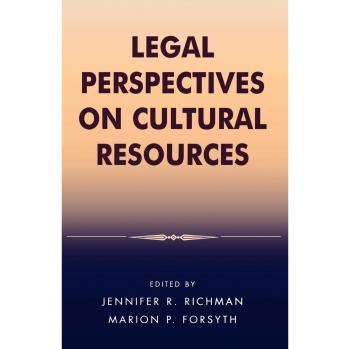 Cultural Resource Management Legal Insights