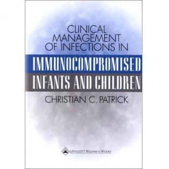 Clinical Management of Infections in Immunocompromised Infants and Children