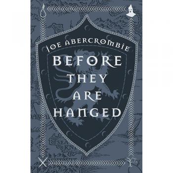 Antes de que los ahorquen: Libro Dos (La Primera Ley)