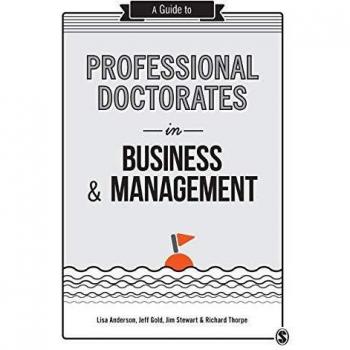 A Guide to Professional Doctorates in Business and Management
