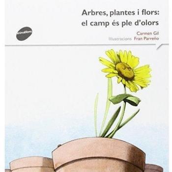 Arbres, Plantes I Flors. El Camp És Ple D'olors: 7
