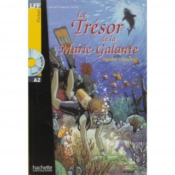 HACHETTE LFF LE TRESOR DE LA MARIE GALANTE: Le Trésor de la Marie Galante - LFF A2