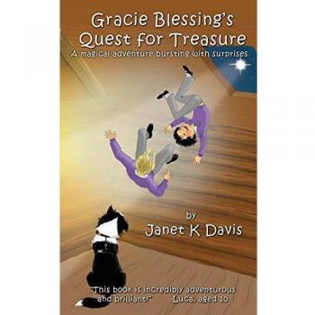 Gracie Blessing's Quest for Treasure: A magical adventure bursting with surprises