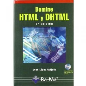 Domine HTML y DHTML. 2ª Edición