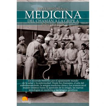 Breve historia de la . . . medicina: