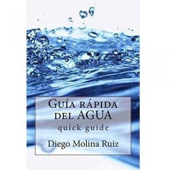 Guía rápida del AGUA: quick guide: Volume 1