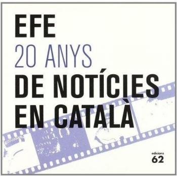 EFE. 20 anys de notícies en català