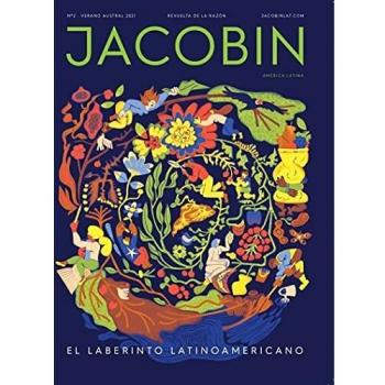 El laberinto latinoamericano. Jacobin AL 2: Jacobin América Latina #2