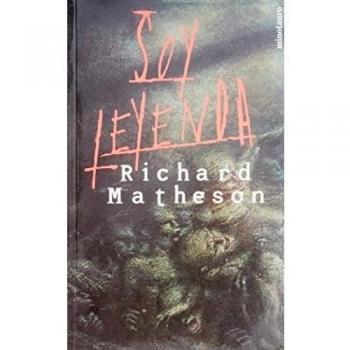 Soy leyenda - Richard Matheson