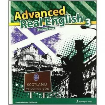 Advanced. Real English. Student's Book. 3º ESO