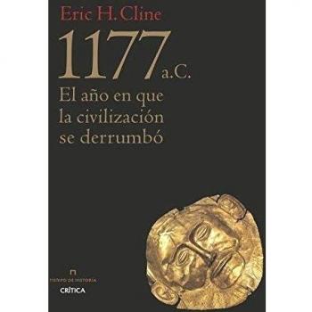 1177 a. C.: El año en que la civilización se derrumbó