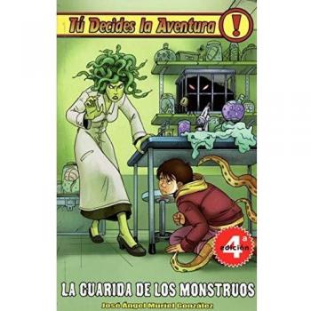 Guarida De Los Monstruos 2ｦed: Tú decides la aventura 6 - José ángel Muriel González