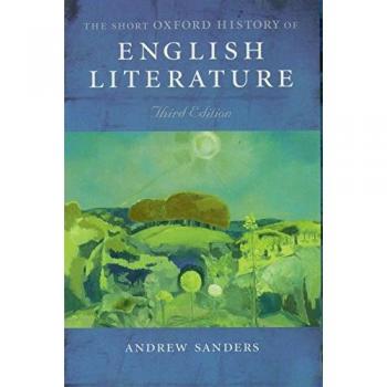 The Short Oxford History of English Literature - Andrew Sanders