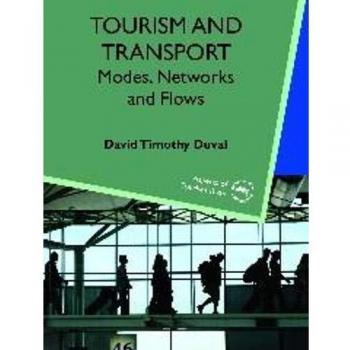 Tourism and Transport: Modes, Networks and Flows: 01