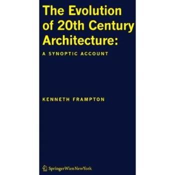 The Evolution of 20th Century Architecture: A Synoptic Account