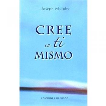Cree en ti mismo