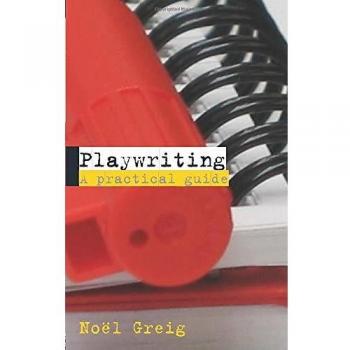Playwriting: A Practical Guide