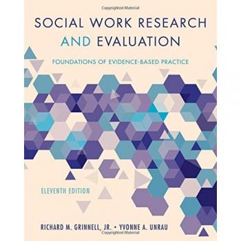 Evidence-Based Social Work Research and Evaluation: Foundations by Unrau & A. Yvonne