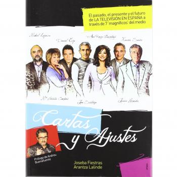 Cartes y Ajustes: El pasado, presente y futuro de la televisión en España a través de 7 magnífiocos del medio