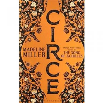 Circe: The No. 1 Bestseller from the author of The Song of Achilles