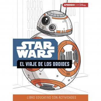 Star Wars. El viaje de los droides - Disney