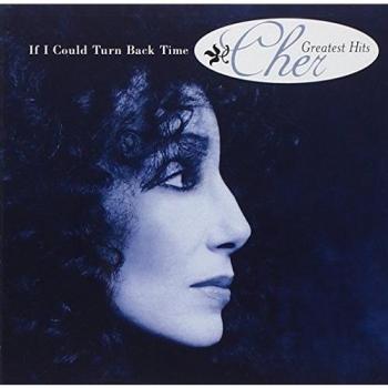 If I Could Turn Back Time: Cher's Greatest Hits