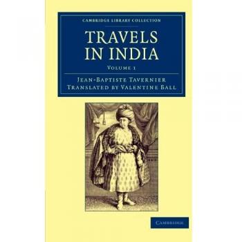 Viajes en India - Conjunto de 2 volúmenes: Viajes en India, Volumen 1 (Colección de Biblioteca de Cambridge - Viaje y Exploración en Asia)