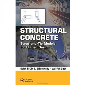Structural Concrete: Strut-and-Tie Models for Unified Design