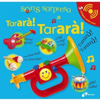 Sons sorpresa - Tararà! Tararà!