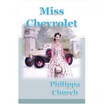 Libro Miss Chevrolet de Philippa Church - Primera Edición
