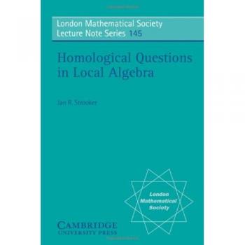 Notas de la Sociedad Matemática de Londres: Homología en Álgebra Local (Serie de Notas, Volumen 145) - Preguntas Homológicas en Álgebra Local (Tapa Blanda)