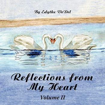 Reflexiones desde Mi Corazón: Volumen II - Tapa Blanda