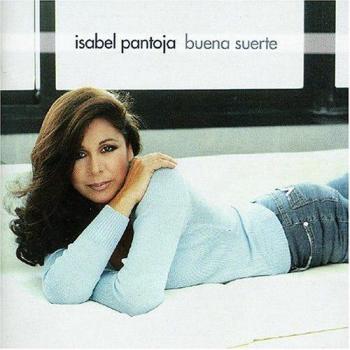 ISABEL PANTOJA BUENA SUERTE