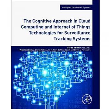 The Cognitive Approach in Cloud Computing and Internet of Things Technologies for Surveillance Tracking Systems