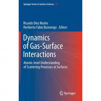 Dynamics of Gas-Surface Interactions: Atomic-level Understanding of Scattering Processes at Surfaces