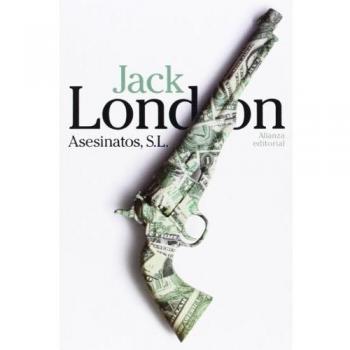 Asesinatos, S. L. - LONDON, JACK