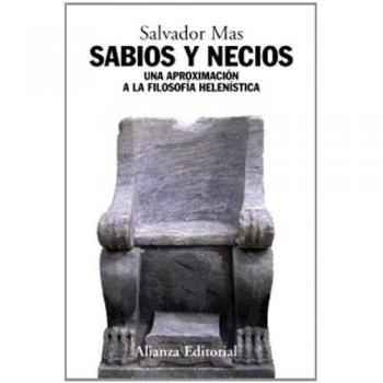 Sabios y necios: Una aproximación a la filosofía helenística