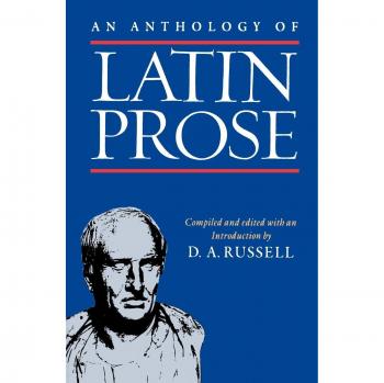 An Anthology Of Latin Prose