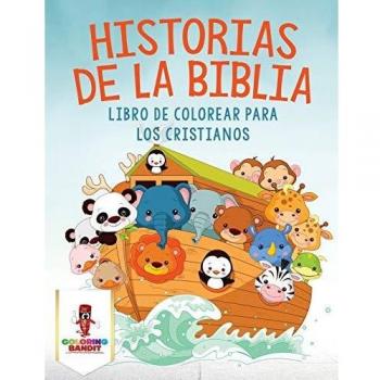 Libro de Colorear: Historias de la Biblia para Cristianos