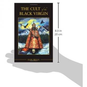 The Black Virgin Cult: A Comprehensive Study by Ean Begg