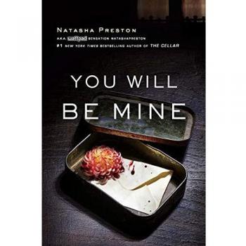 You Will Be Mine: Young Adult Romance Novel by Natasha Preston